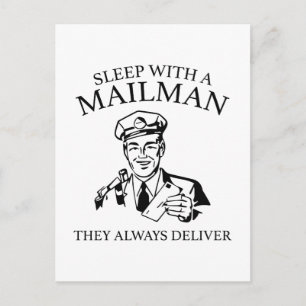 Sleep With A Mailman. They Always Deliver. Postcard