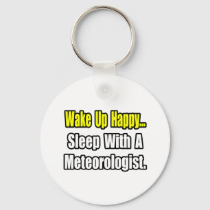 Sleep With a Meteorologist Key Ring
