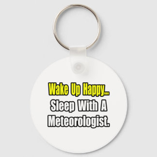 Sleep With a Meteorologist Key Ring