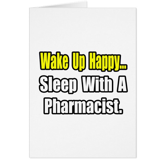 Sleep With a Pharmacist (Front)