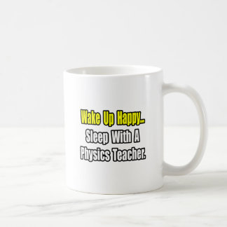 Sleep With A Physics Teacher Coffee Mug