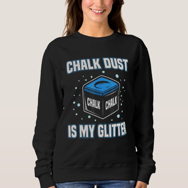 Sleep With a Pool Player Billiards Snooker Pool Ha Sweatshirt (Front)