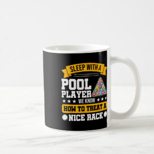 Sleep With A Pool Player - Funny Pool Player Billi Coffee Mug