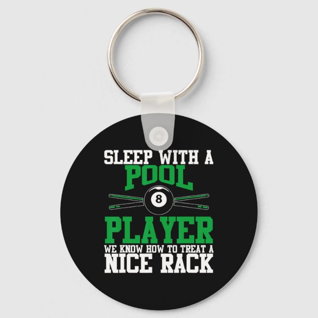 Sleep With A Pool Player Nice Rack Funny Billiards Key Ring (Front)