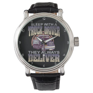 Sleep With A Truck Driver Watch