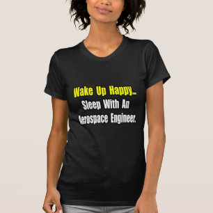 Sleep With An Aerospace Engineer T-Shirt
