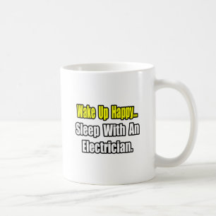 Sleep With an Electrician Coffee Mug