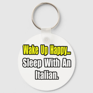 Sleep With an Italian Key Ring