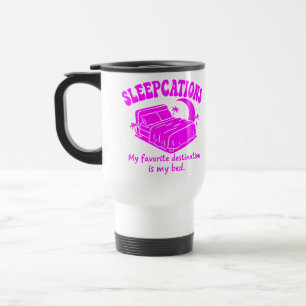 Sleepcations Travel Mug