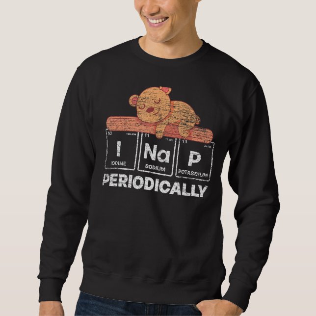 Sleeping Animal Napping I Nap Periodically Cute Te Sweatshirt (Front)