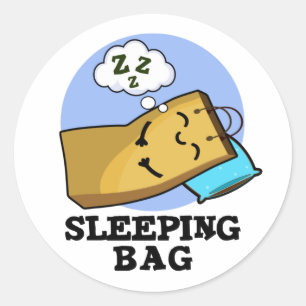 Sleeping Bag Funny Paper Bag Pun  Classic Round Sticker