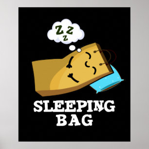Sleeping Bag Funny Paper Bag Pun Dark BG Poster