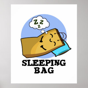 Sleeping Bag Funny Paper Bag Pun Poster