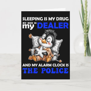Sleeping Is My Drug My Bed Is My Dealer And My Ala Card