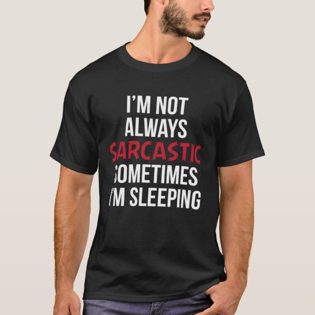 Sleeping Night Sleep Sarcasm Graphic  Tees (Front)