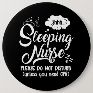 Sleeping Nurse Hospital Rn Nursing Week Funny Men 6 Cm Round Badge