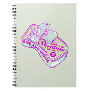 SLEEPING SARDINES rISE AND SHINE Notebook