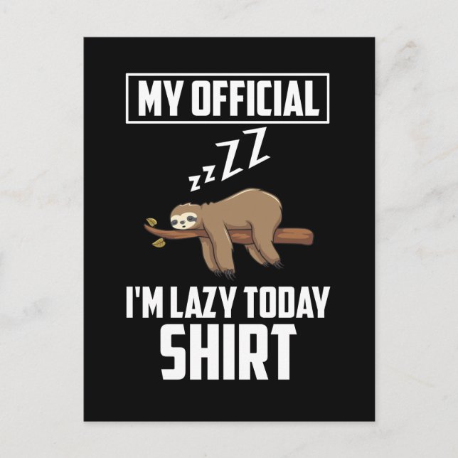 Sleeping Sloth Relaxing Animal Official Lazy Today Postcard (Front)