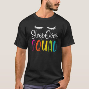 Sleepover Squad Slumber Party Cute Pajama Party Sl T-Shirt
