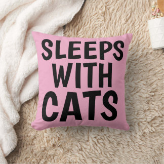 SLEEPS WITH CATS cat pillow