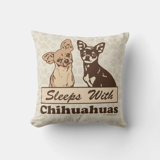 Sleeps With Chihuahuas Cushion (Front)