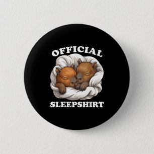 Sleepshirt Funny Capybara Nigh Capybara Lover  6 Cm Round Badge