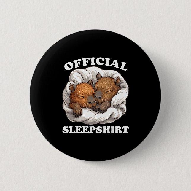 Sleepshirt Funny Capybara Nigh Capybara Lover  6 Cm Round Badge (Front)