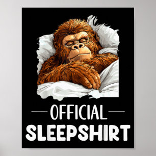 Sleepshirt Sleeng Bigfoot Sasquatch Lovers Pajama  Poster