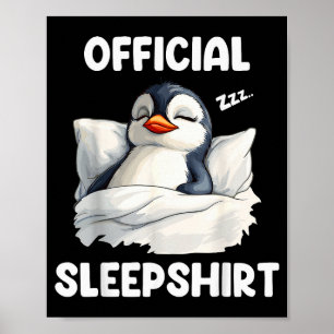 Sleepshirt Sleeng Penguin Animal Lovers Pajama Poster