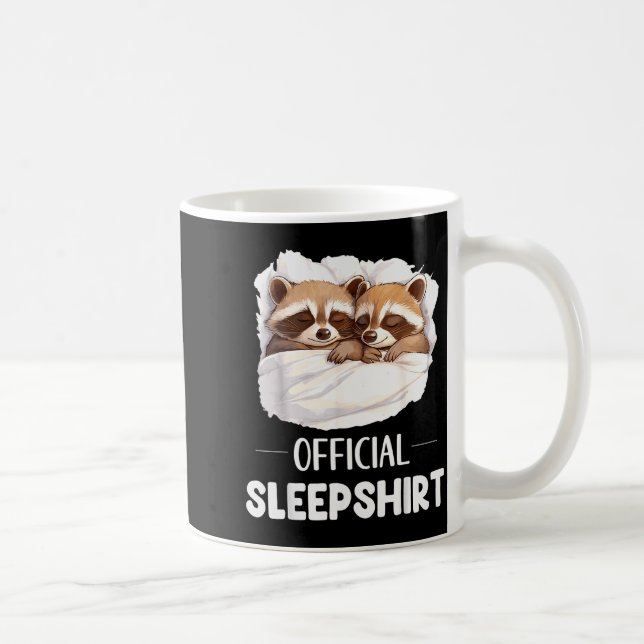 Sleepshirt Sleeng Raccoon Animal Lovers Pajama  Coffee Mug (Right)