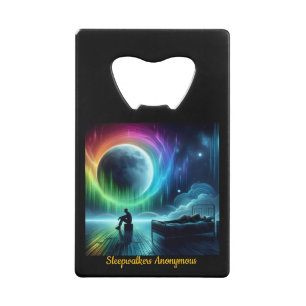 Sleepwalkers Anonymous Credit Card Bottle Opener