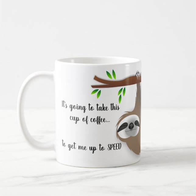 Sleepy Brown Sloth Hanging on a Tree Branch Coffee Mug (Left)