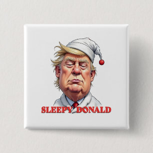 Sleepy Donald – A Subtle Political Caricature 15 Cm Square Badge