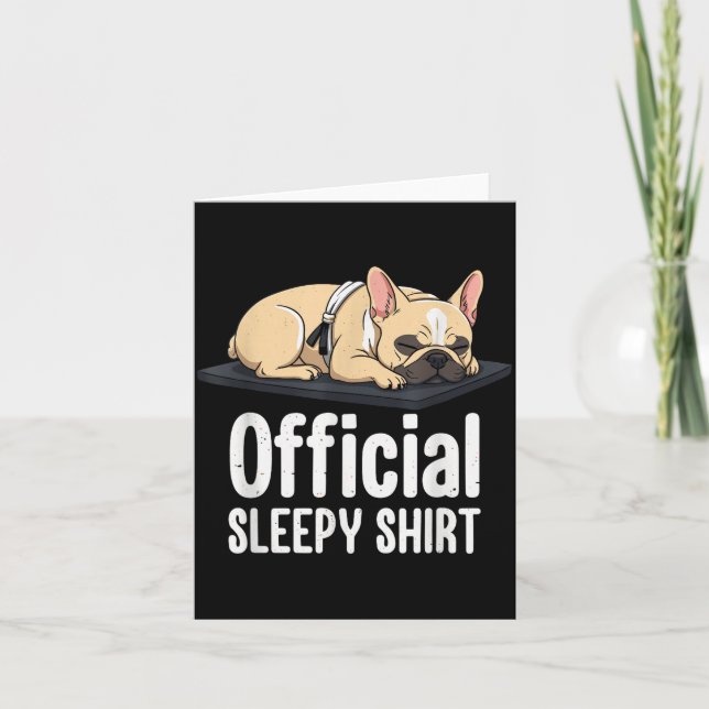 Sleepy French Bulldog Funny Dog Lovers Men Women K Card (Front)
