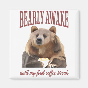 Sleepy Grizzly Bear Coffee Lovers Pun Magnet