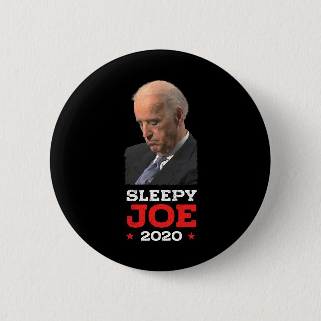 Sleepy Joe - Funny Joe Biden Political Election  6 Cm Round Badge (Front)