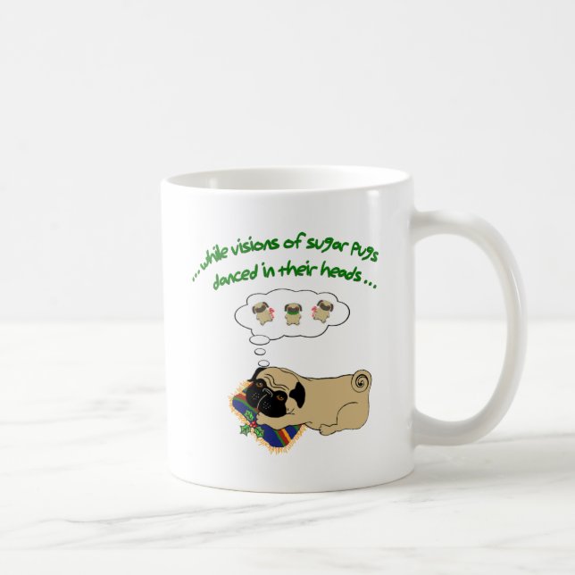 Sleepy Pug Christmas|Fun Holiday Quote Cute Pug Coffee Mug (Right)