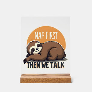 Sleepy Sloth Quote Vintage Cute Lazy Animal Shirt  Acrylic Sign