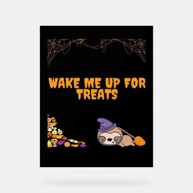 Sleepy sloth ready for Halloween treats! Classic T Acrylic Sign (Front)