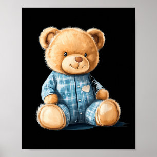 Sleepy Teddy Bear In Cute Pajama Outfit  Poster
