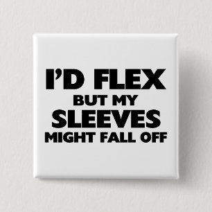 Sleeves Might Fall Off 15 Cm Square Badge