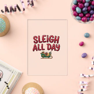 Sleigh All Day Christmas Design Acrylic Invitations