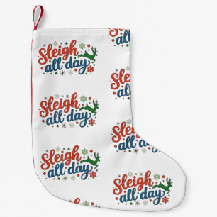 Sleigh All Day Christmas Holiday Reindeer Xmas Small Christmas Stocking