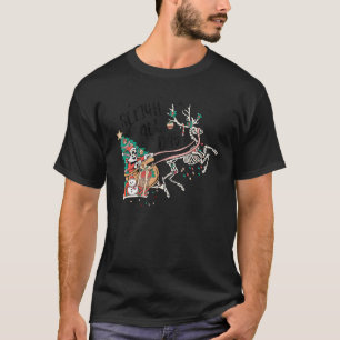 Sleigh All Day Christmas Skeleton Sand Raindeer Me T-Shirt