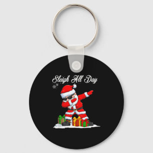 Sleigh All Day Dabbing Santa Funny Christmas Xmas Key Ring