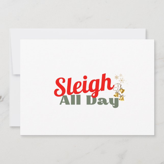 Sleigh All Day Fun Holiday Card (Front)