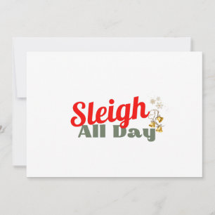 Sleigh All Day Fun Holiday Card