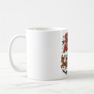 Sleigh All Day Funny Christmas Pun Shirt Coffee Mug