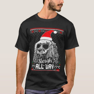 Sleigh All Day Funny Cocker Spaniel Christmas T-Shirt