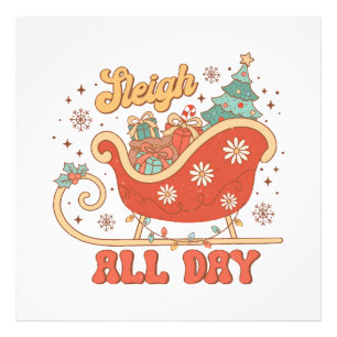 Sleigh All Day Photo Print